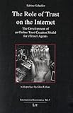 Image de The Role of Trust on the Internet: The Development of an Online Trust Creation Model for eTravel Agents