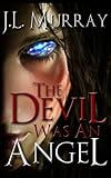 Cover zum Buch The Devil Was an Angel
