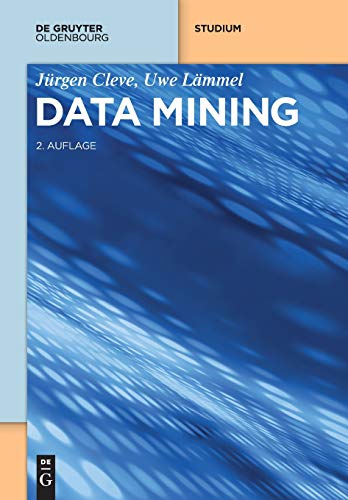 Data Mining (De Gruyter Studium)