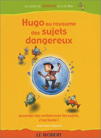 couverture de : Hugo au royaume des sujets dangereux