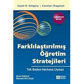 Farklılaştırılmış &Ouml;ğretim Stratejileri: Tek Beden Herkese Uymaz