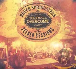 We Shall Overcome - The Seeger Sessions / American Land Edition [CD+DVD]