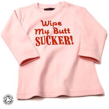 Wipe My Butt Sucker Baby/Kids White T-shirt L/S,12-18 months