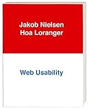 Web Usability - Deutsche Ausgabe (DPI Grafik) by Jakob Nielsen, Hoa Loranger