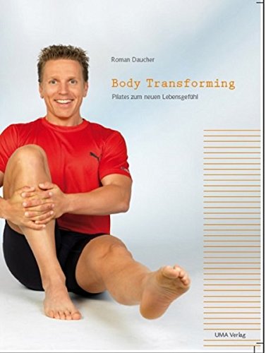 Download BODY TRANSFORMING Pilates zum neuen Lebensgefühl