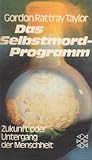 Image de Das Selbstmordprogramm: Zukunft oder Untergang der Menschheit