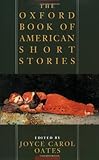 The Oxford Book of American Short Stories The Oxford Book of American Short Stories