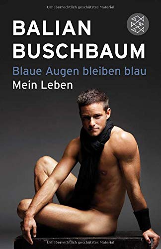 Blaue Augen bleiben blau: Mein Leben