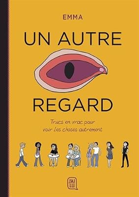 Un autre regard, Tome 1 :