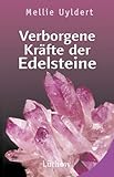 Verborgene Kräfte der Edelsteine by