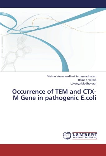 Preisvergleich Produktbild Occurrence of TEM and CTX-M Gene in pathogenic E.coli