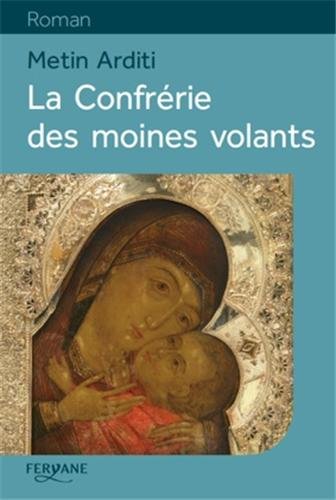couverture de : La Confr&eacute;rie des moines volants