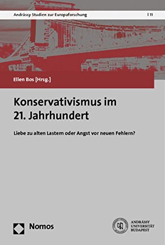 Konservativismus im 21. Jahrhundert: Liebe zu alten Lastern oder Angst vor neuen Fehlern?