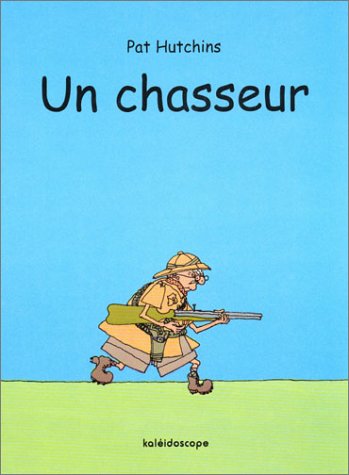 couverture de : Un chasseur