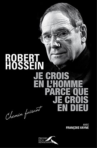 Je crois en l'homme parce que je crois en Dieu francais Je crois en l'homme parce que je crois en Dieu francais