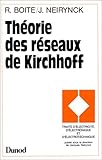 Image de Traité d'électricité, d'électronique et d'électrotechnique Tome 4 : Théorie des réseaux de Kirchhoff