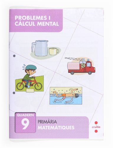 Problemes i càlcul mental 9 Primària