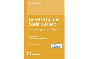 Gesetze für die Soziale Arbeit: Textsammlung für Studium und Praxis