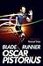 Blade Runner (English Edition) by Oscar Pistorius