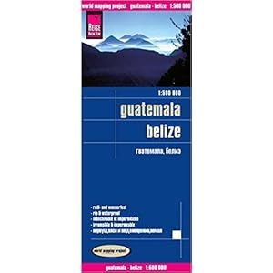 Guatemala, Belice, mapa impermeable de carreteras. Escala 1:500.000 impermeable. Reise Know-How.