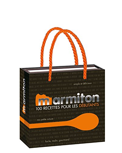 Marmiton - 100 recettes pour débutants Marmiton - 100 recettes pour débutants