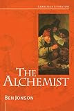 Ben Jonson: The Alchemist (Cambridge Literature) by
