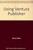 Image de Using Ventura Publisher