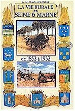 Vie Rurale en Seine-et-Marne francais