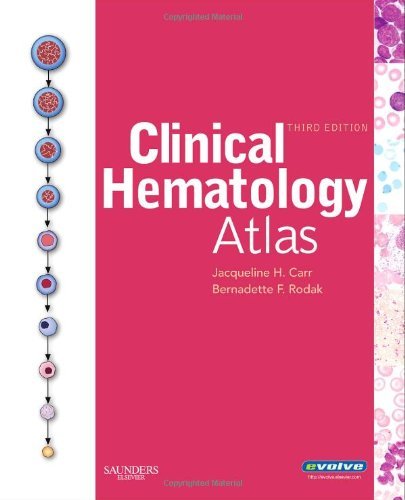 Clinical Hematology Atlas, by Jacqueline Carr (2008-01-09)