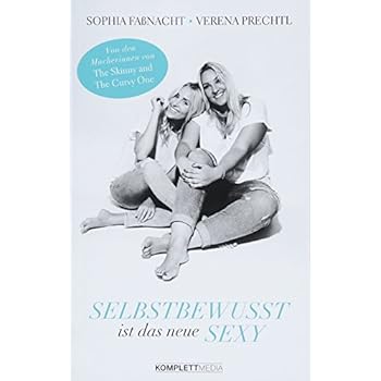 Selbstbewusst ist das neue Sexy