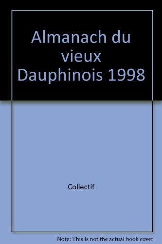 Almanach du vieux Dauphinois 1998