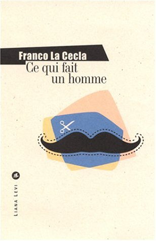 couverture de : Ce qui fait un homme