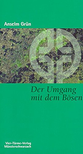 Der Umgang mit dem Bösen. Der Dämonenkampf im alten Mönchtum. Münsterschwarzacher Kleinschriften Band 6