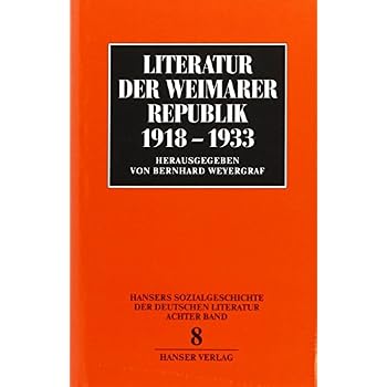 [PDF] Download Hansers Sozialgeschichte der deutschen Literatur vom 16. Jahrhundert bis zur Gegenwart- Bd.8- Die Literatur der Weimarer Republik (1918-1933) Kostenlos