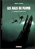 Image de Ailes de plomb, tome 3 : L'affaire est dans le lac