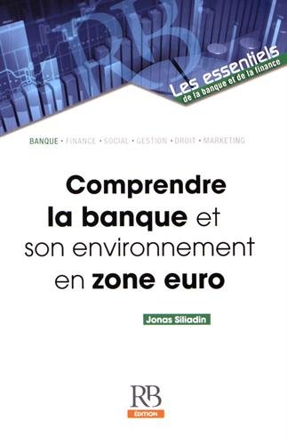 Télécharger Comprendre la banque et son environnement en zone euro PDF Fichier Télécharger Comprendre la banque et son environnement en zone euro PDF Fichier