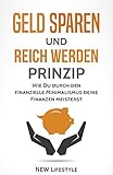 Geld sparen und reich werden Prinzip