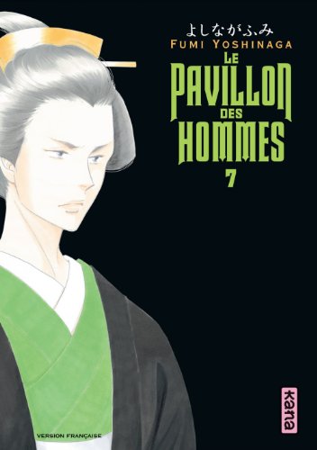 Le Pavillon des hommes — Tome 7