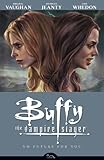 Image de Buffy the Vampire Slayer Season 8 Volume 2: No Future for You