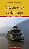 Cover zum Buch Flusskreuzfahrten auf dem Yangzi
