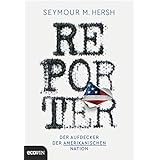 Reporter: Der Aufdecker der amerikanischen Nation