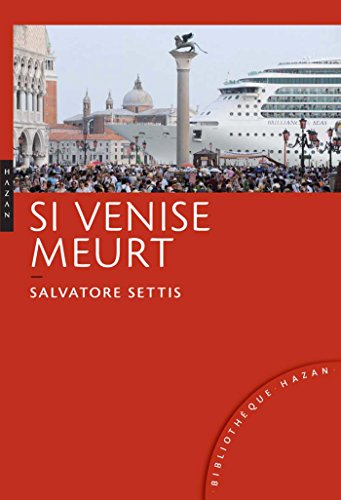 Si Venise meurt Si Venise meurt