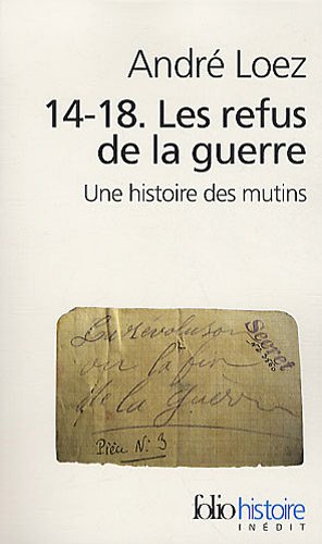 couverture de : 14-18. Les refus de la guerre
