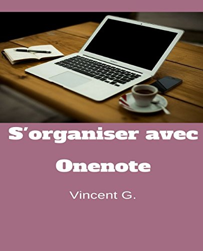 S'organiser avec OneNote: S'organiser avec OneNote en ligne
