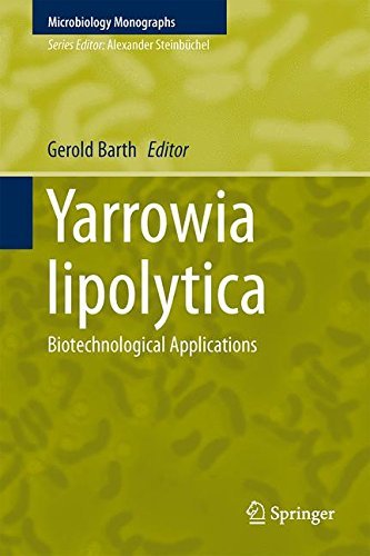 Yarrowia lipolytica: Biotechnological Applications (Microbiology Monographs) (2013-08-20) en ligne Yarrowia lipolytica: Biotechnological Applications (Microbiology Monographs) (2013-08-20) en ligne