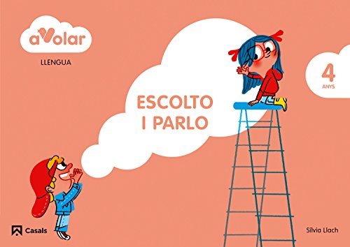 Llengua Escolto i parlo 2 4 anys A volar!