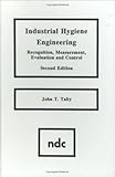 Image de Industrial Hygiene Engineering: Recognition, Measurement, Evaluation and Control