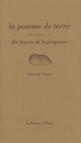 Download La pomme de terre : 10 façons de la préparer Download La pomme de terre : 10 façons de la préparer