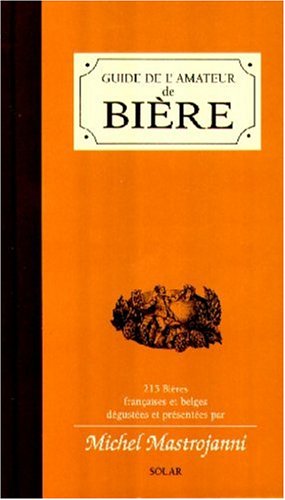 Télécharger Guide amateur de bière PDF