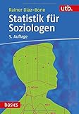 Statistik für Soziologen by Rainer Diaz-Bone